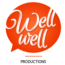 Well Well Productions